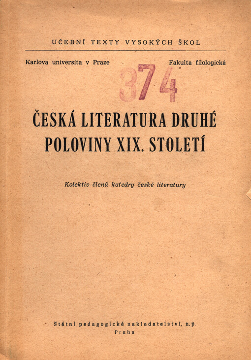 Česká literatura druhé poloviny 19. století :[určeno pro posluchače fakulty filosofické]