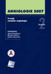 Angiologie 2007; Trendy soudobé angiologie. Svazek 2