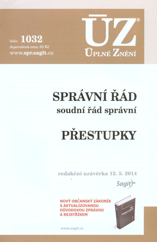 Správní řád ; Soudní řád správní ; Přestupky : redakční uzávěrka ...   