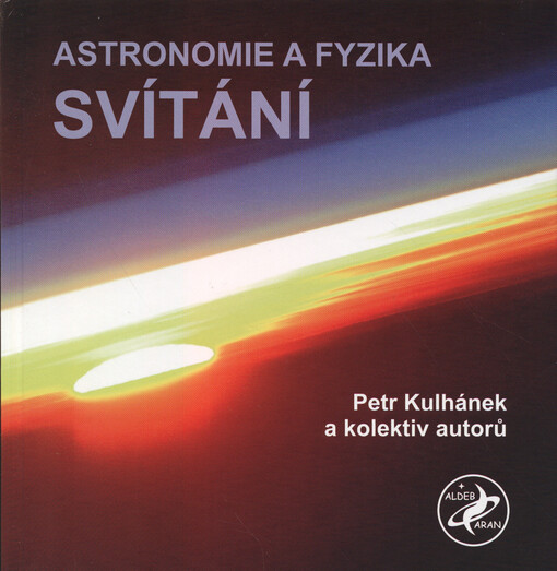 Astronomie a fyzika: svítání