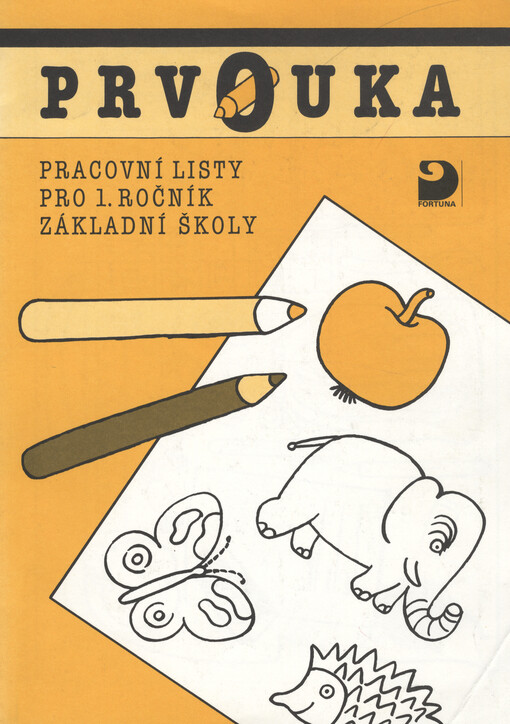 Prvouka : pracovní listy pro 1. ročník základní školy