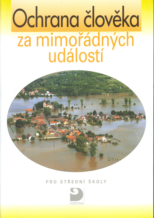 Ochrana člověka za mimořádných událostí pro střední školy
