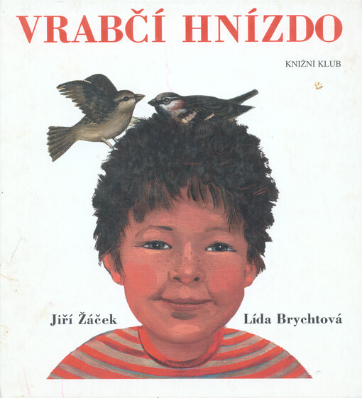 Vrabčí hnízdo : básničky pro kluky a děvčata