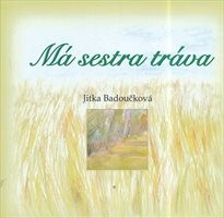 Má sestra tráva
