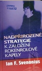 Nadpřirozené strategie k založení rokenrolové kapely