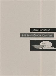 Bez zbytečných formalit