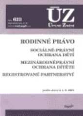 ÚZ č. 623 Rodinné právo; Úplné znění předpisů