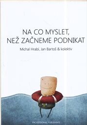 Na co myslet, než začneme podnikat