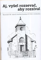 Aj, vyšel rozsevač, aby rozsíval
