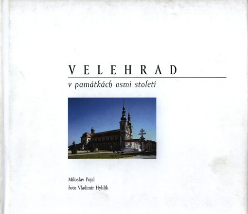 Velehrad v památkách osmi století