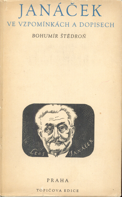 Janáček ve vzpomínkách a dopisech