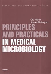 Principles and practicals in medical microbiology