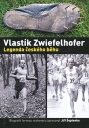 Vlastík Zwiefelhofer - legenda českého běhu