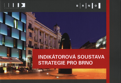Indikátorová soustava strategie pro Brno