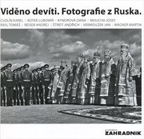 Viděno devíti. Fotografie z Ruska