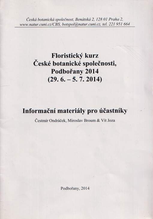 Floristický kurz ČBS v Podbořanech :29.6.-5.7.2014 : vstupní materiály pro účastníky kurzu
