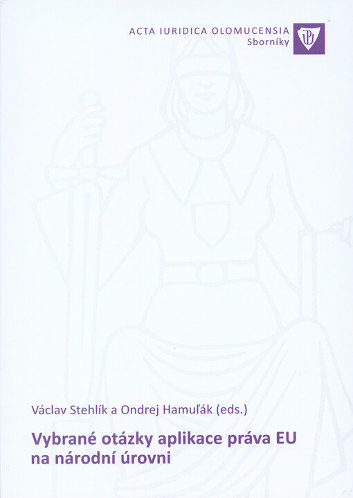 Vybrané otázky aplikace práva EU na národní úrovni