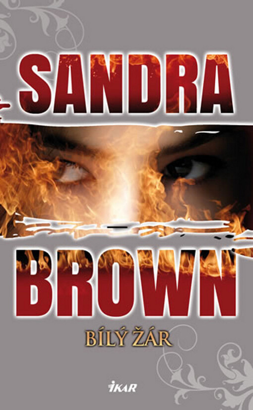 Bílý žár - Sandra Brown