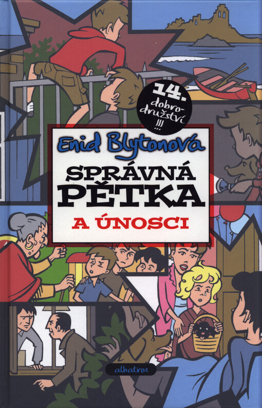 Správná pětka.Správná pětka a únosci, 3. vyd., (1. v Albatrosu)