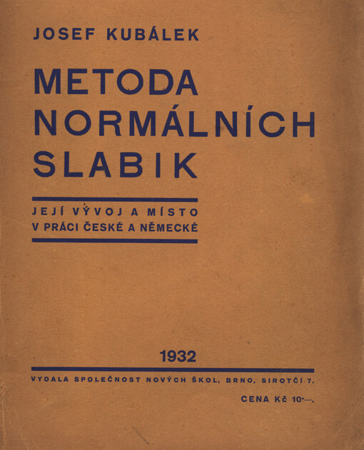 Metoda normálních slabik :Její vývoj a místo v práci české a německé