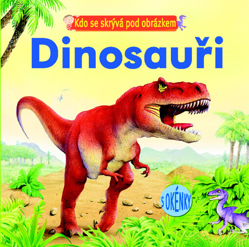 Dinosauři - Kdo se skrývá pod obrázkem