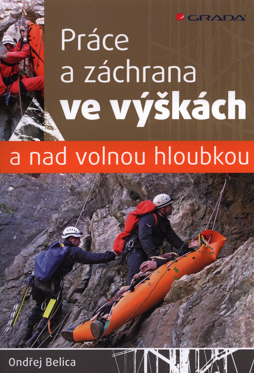 Práce a záchrana ve výškách a nad volnou hloubkou | Belica Ondřej - e-kniha