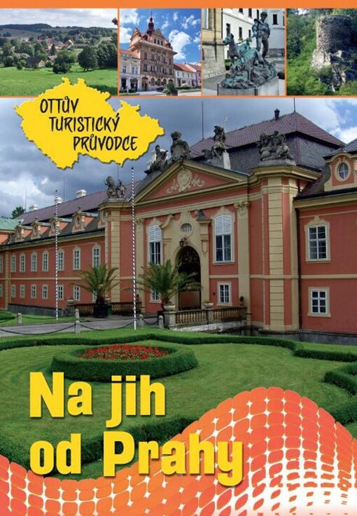 Ottův turistický průvodce - Na jih od Prahy