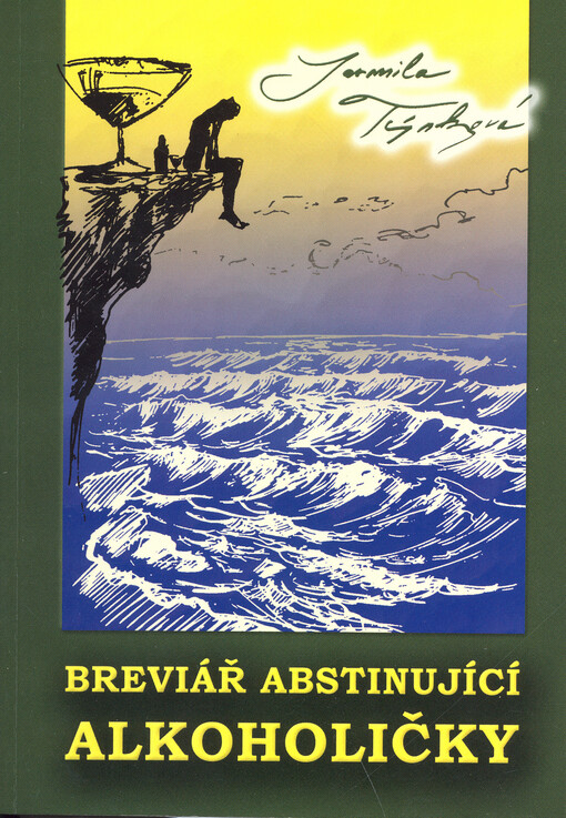 Breviář abstinující alkoholičky