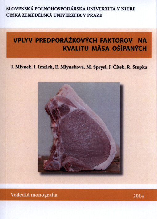 Vplyv predporážkových faktorov na kvalitu mäsa ošípaných :vedecká monografia