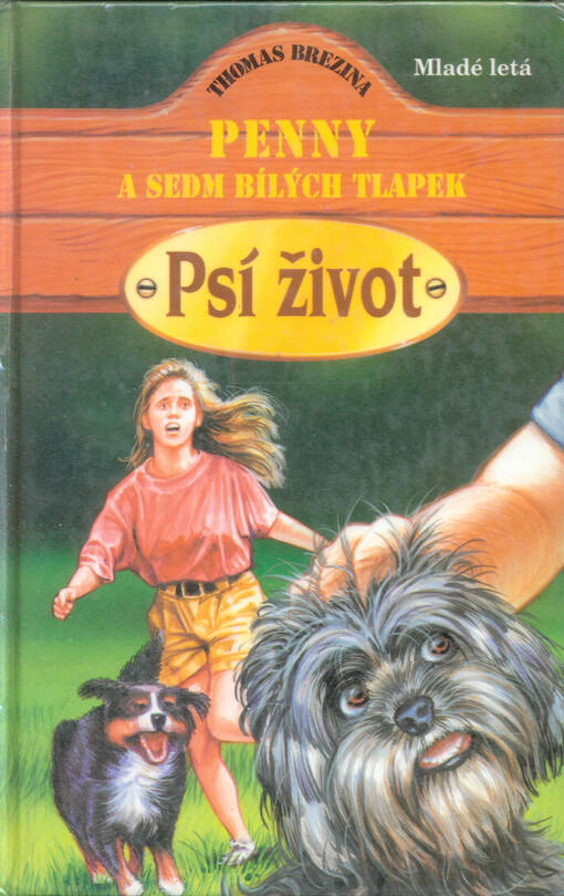 Penny a sedm bílých tlapek.   Psí život 