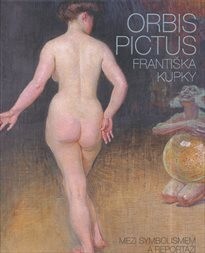 Orbis pictus Františka Kupky