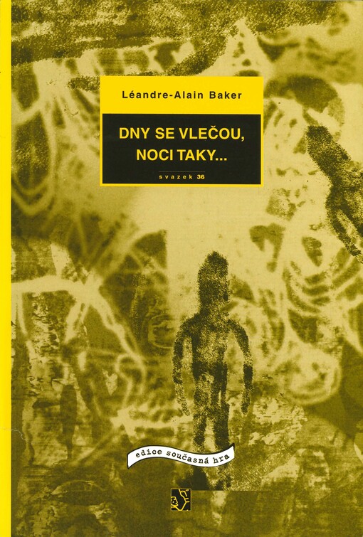 Dny se vlečou, noci taky--