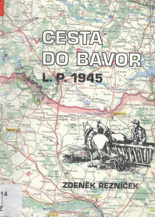 Cesta do Bavor L.P. 1945