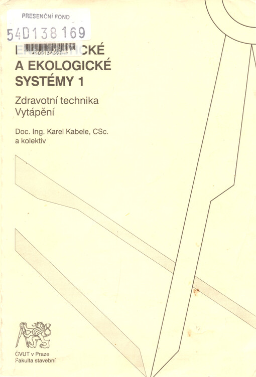 Energetické a ekologické systémy 1 : zdravotní technika, vytápění : zdravotní technika, vytápění