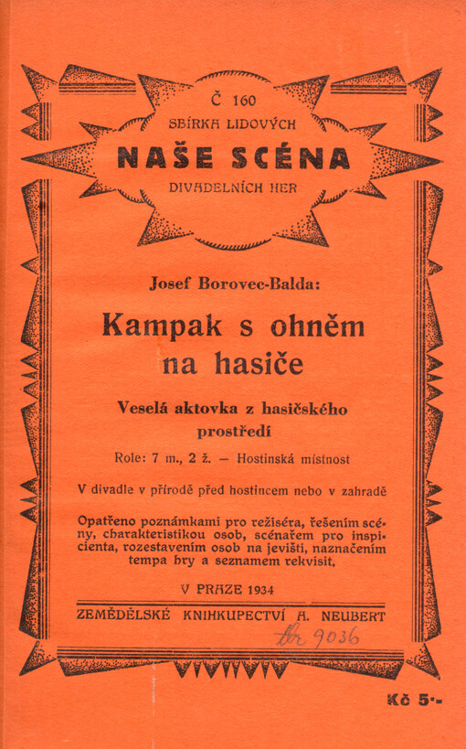 Kampak s ohněm na hasiče : veselá aktovka z hasičského prostředí
