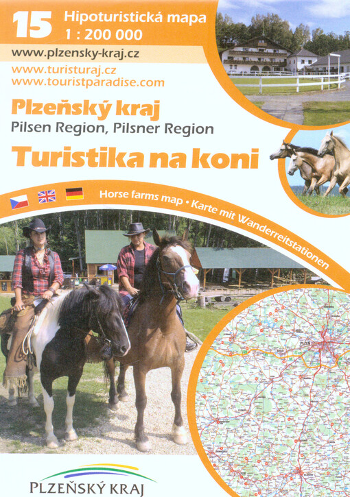 Plzeňský kraj - Turistika na konihipoturistická mapa 1:200 000 = Pilsen region - horse farms map = Pilsner Region - Karte mit Wanderreitstationen