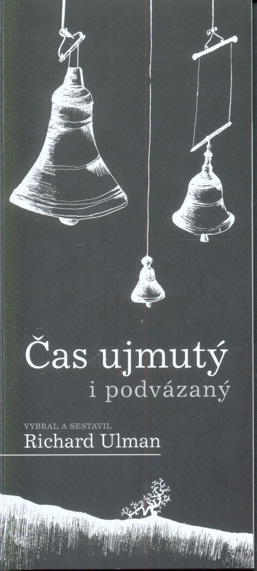 Čas ujmutý i podvázaný