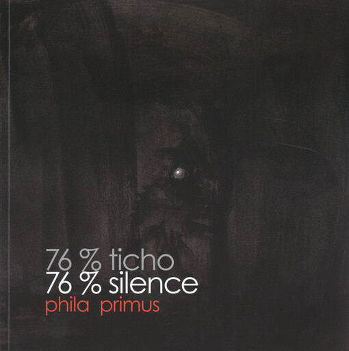 Phila Primus :76 % ticho = 76 % silence