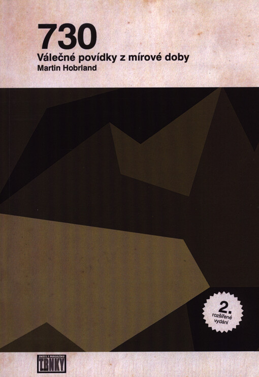 730 :válečné povídky z mírové doby