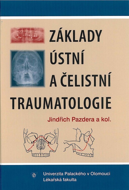 Základy ústní a čelistní traumatologie
