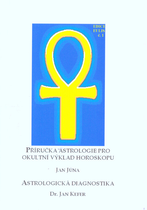 Příručka astrologie pro okultní výklad horoskopu