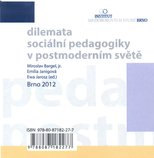 Dilemata sociální pedagogiky v postmoderním světě