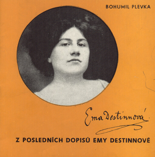 Z posledních dopisů Emy Destinnové