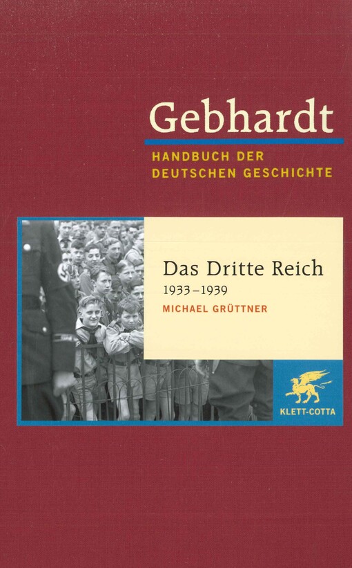 Gebhardt Handbuch der deutschen Geschichte.Das Dritte Reich, 1933-1939 /Band 19,