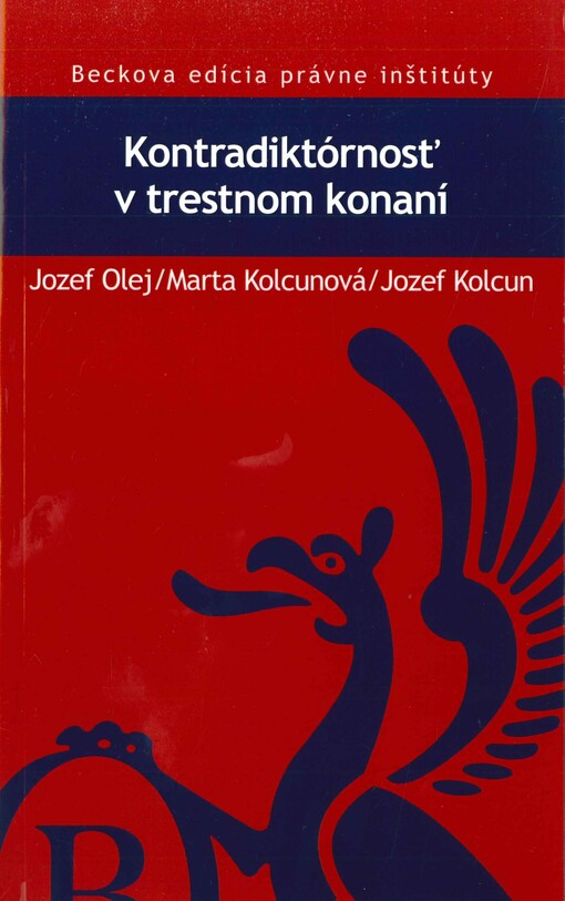 Kontradiktórnosť v trestnom konaní