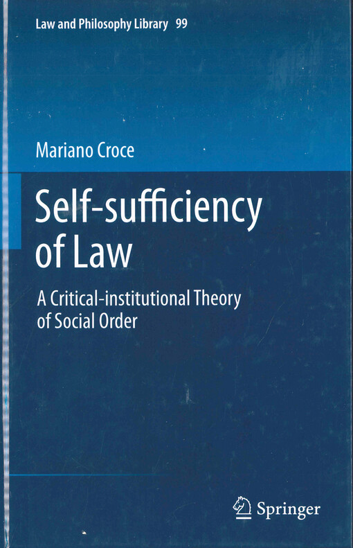 Self-sufficiency of law :a critical-institutional theory of social order