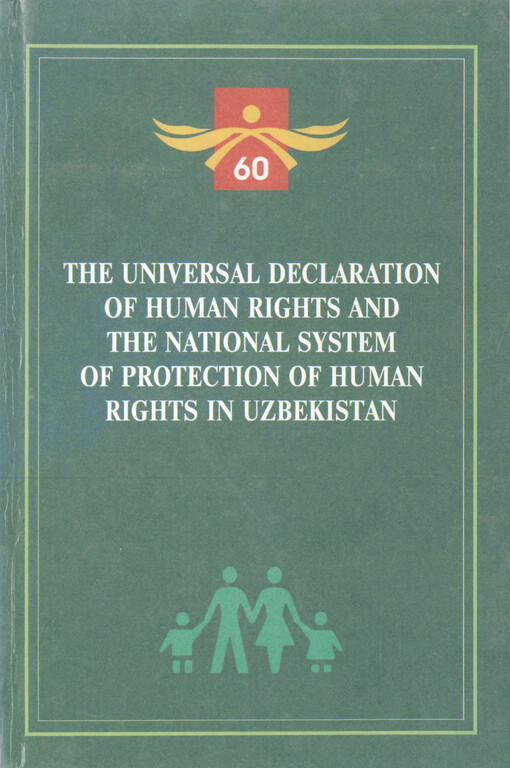 The Universal Declaration of Human Rights and the national system of protection of human rights in Uzbekistan