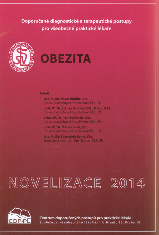 Obezita :doporučené diagnostické a terapeutické postupy pro všeobecné praktické lékaře : [novelizace 2014]