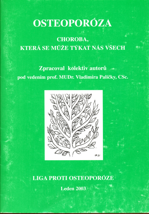 Osteoporóza : choroba, která se může týkat nás všech