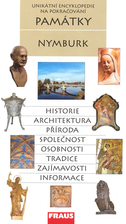 Nymburk : historie, architektura, příroda, společnost, osobnosti, tradice, zajímavosti, informace